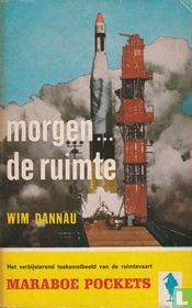 Morgen… de ruimte