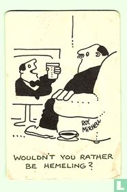 Wouldn't you rather by Hemeling?