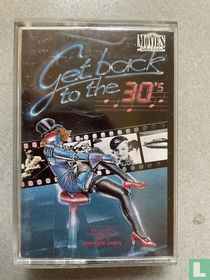 Get Back to the 30's