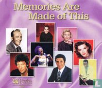 Memories Are Made of This
