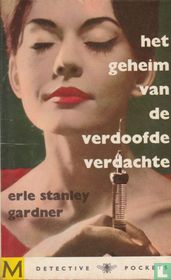 Het geheim van de verdoofde verdachte