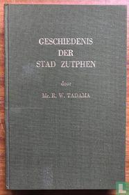Geschiedenis der stad Zutphen