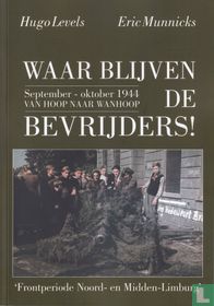 Waar blijven de bevrijders! 