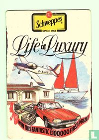 Life of luxury