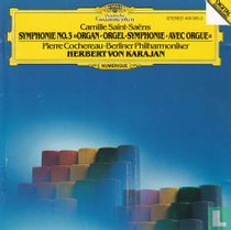 Saint-Saëns - Symphony no. 3