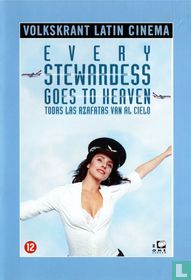 Every Stewardess Goes To Heaven