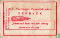 N.V. Vereenigde Papierfabrieken "Niemand komt..."