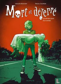 Les derniers jours d'un zombie