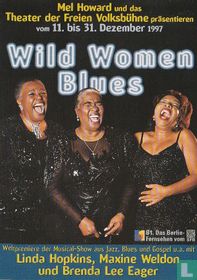 Theater der Freien Volksbühne - Wild Women Blues