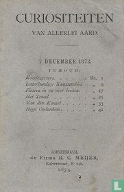 Curiositeiten van allerlei aard - 1 december 1873    