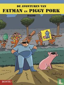 De avonturen van Fatman en Piggy Pork for sale