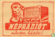 Néprádiót minden házba!