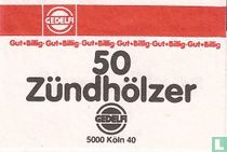 50 Zundhölzer - Gedelfi