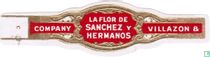 La Flor de Sanchez y Hermanos - Company - Villazon &
