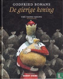 De gierige koning