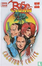 Rose 'n' Gunn Creator's Choice 1