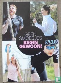 Geen smoesjes begin gewoon!