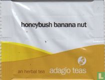 honeybush banana nut
