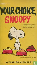 Your Choice, Snoopy