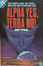 Alpha Yes, Terra No! + The Ballad of Beta-2