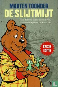 De slijtmijt - Heer Bommel over duurzaamheid, massaconsumptie en de beurscrisis acheter