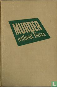 Murder Without Tears