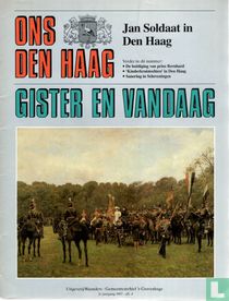 Ons Den Haag: Gister en Vandaag 4 Jan soldaat in Den Haag