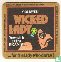 Goldwell Wicked Lady - Now with extra brandy...