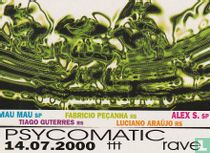 Psycomatic rave