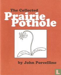 The Collected Prairie Pothole