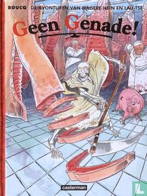 Geen genade!