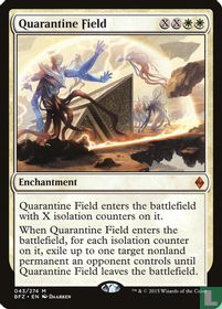 Quarantine Field