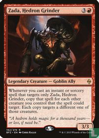 Zada, Hedron Grinder