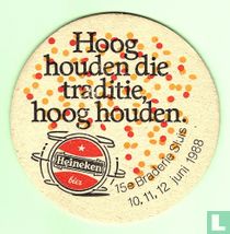 Hoog houden die traditie, hoog houden