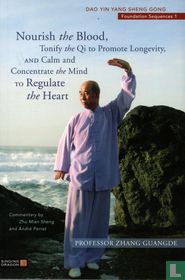 Nourish the Blood, Tonify the Qi to Promote Longevity, and Calm and Concentrate the Mind to Regulate the Heart 