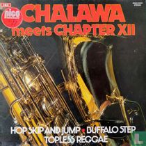 Chalawa Meets Chapter XII