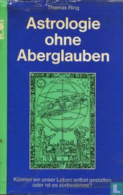Astrologie ohne Aberglauben