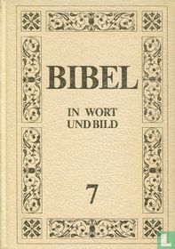 Bibel in Wort und Bild 7