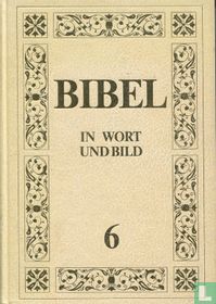 Bibel in Wort und Bild 6