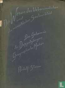 Die Erkenntnis des Uebersinnlichen und die menschlichen Seelenrätsel