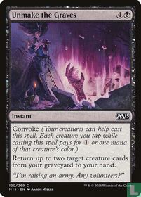 Unmake the Graves