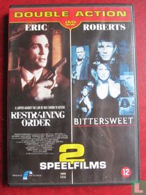 Restraining order + Bittersweet