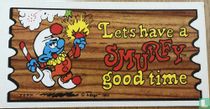 Lets have a Smurfey good time
