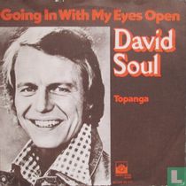 Going in With My Eyes Open