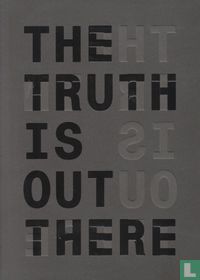 The truth is out there