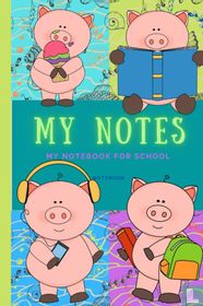 My Notes: My notebook for School ( 4 )