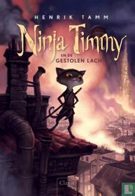 Ninja Timmy en de gestolen lach