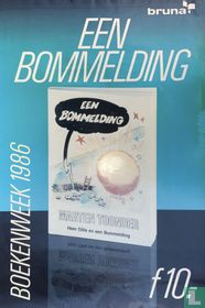 Een bommelding 