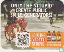 Only the stupid create
