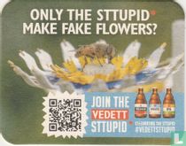 Only the stupid